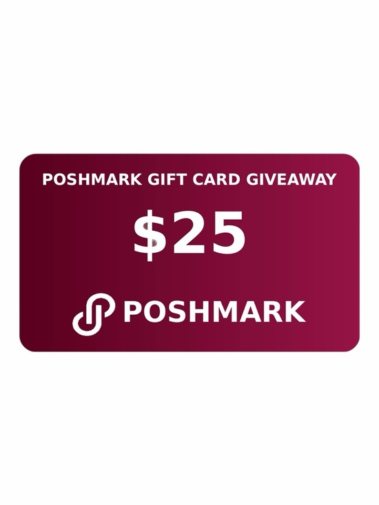 Other - $25 POSHMARK GIFT CARD GIVEAWAY TODAY 🎉
